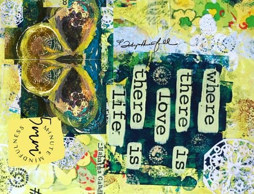 Where There Is Love There Is Life card front, collage art